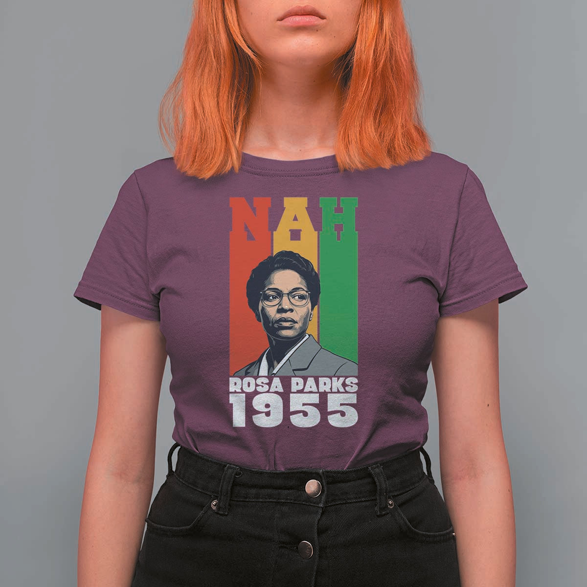 Nah Rosa Parks Quote T Shirt For Women Civil Rights African American - Wonder Print Shop