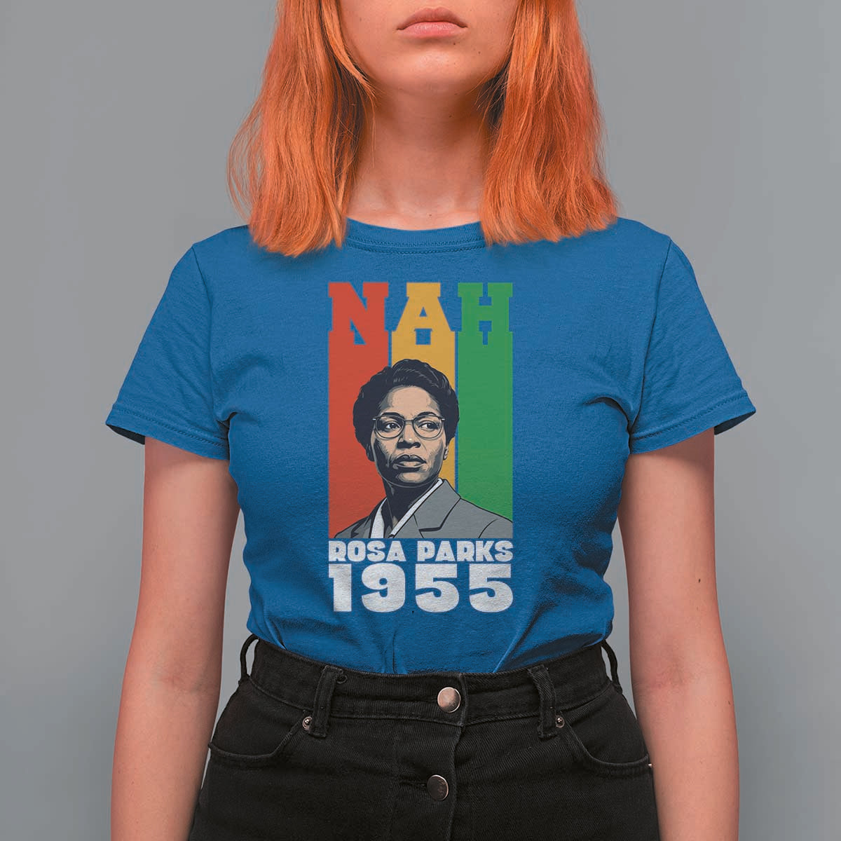 Nah Rosa Parks Quote T Shirt For Women Civil Rights African American - Wonder Print Shop
