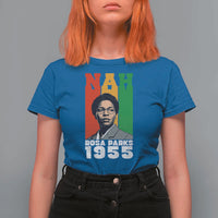 Nah Rosa Parks Quote T Shirt For Women Civil Rights African American - Wonder Print Shop