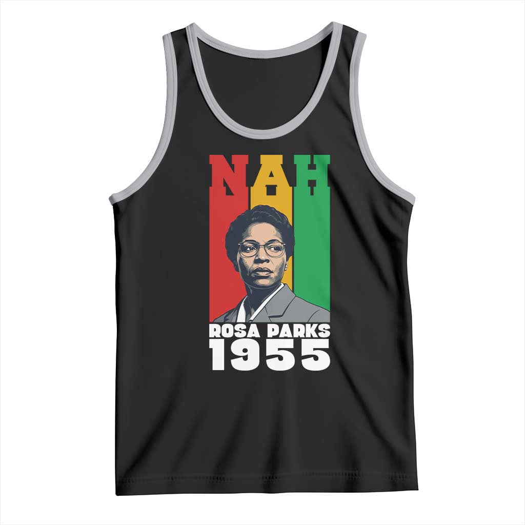 Nah Rosa Parks Quote Tank Top Civil Rights African American - Wonder Print Shop