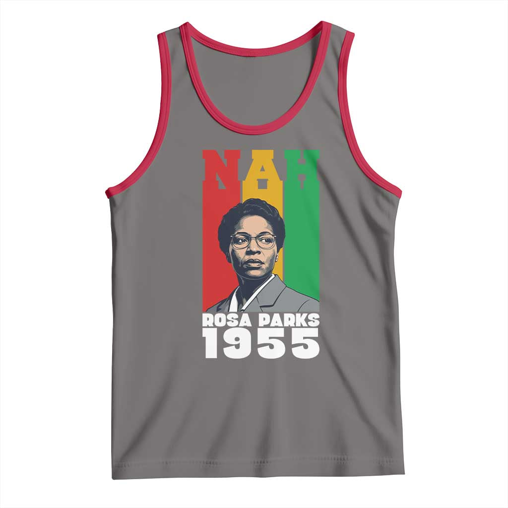 Nah Rosa Parks Quote Tank Top Civil Rights African American - Wonder Print Shop