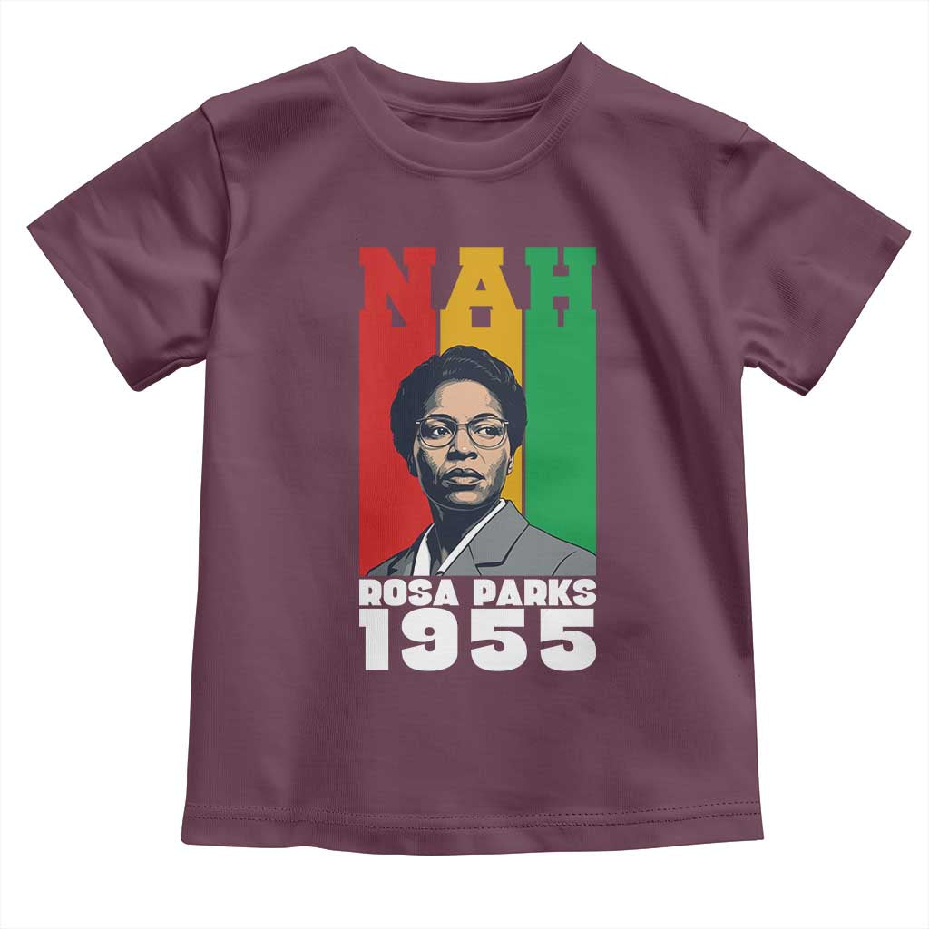 Nah Rosa Parks Quote Toddler T Shirt Civil Rights African American - Wonder Print Shop