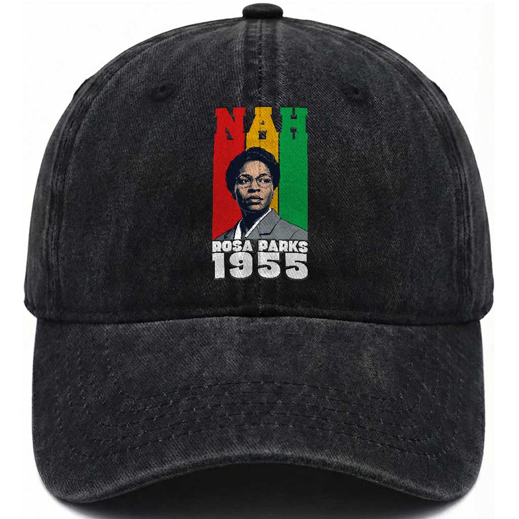Nah Rosa Parks Quote Washed Cotton Baseball Cap Civil Rights African American