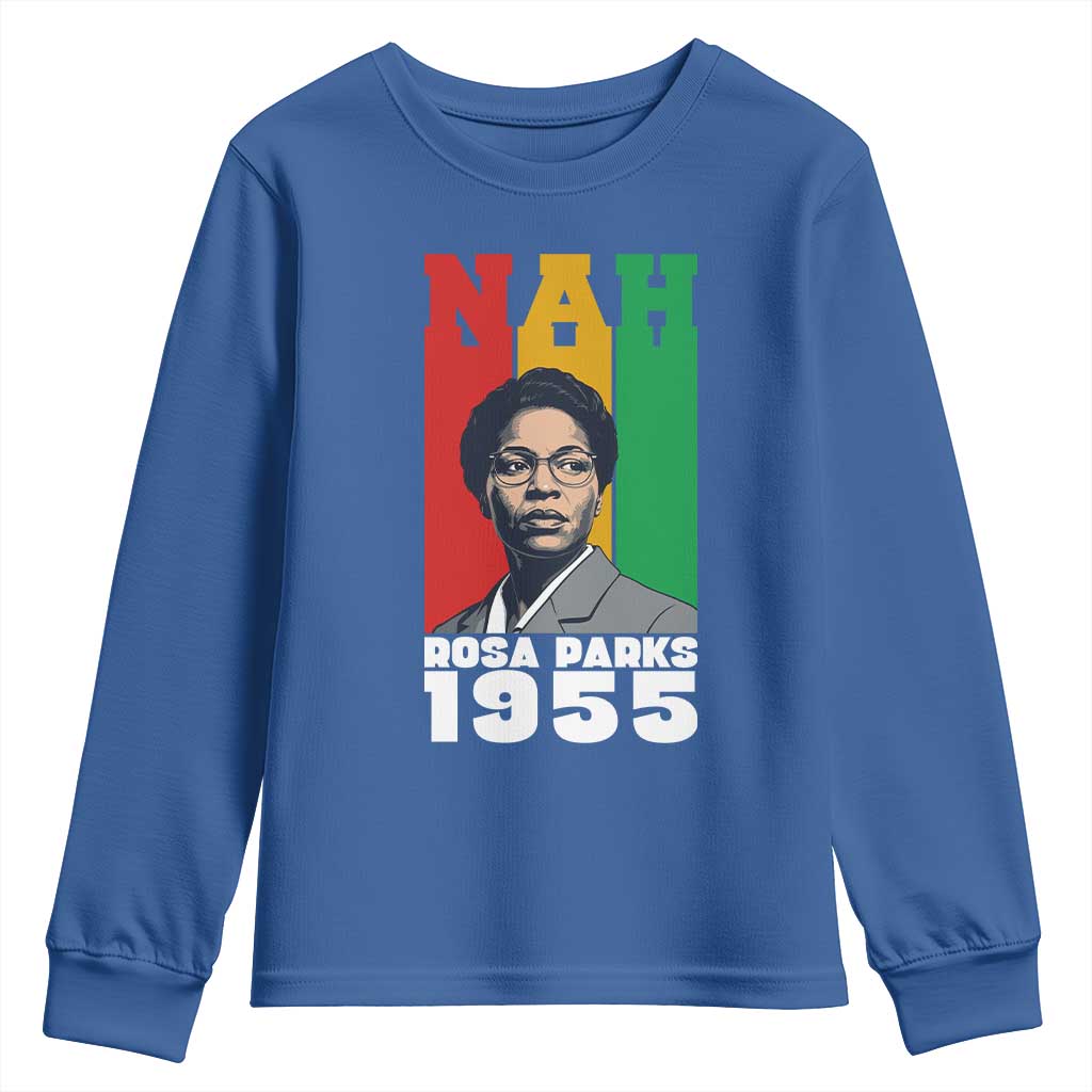 Nah Rosa Parks Quote Youth Sweatshirt Civil Rights African American - Wonder Print Shop