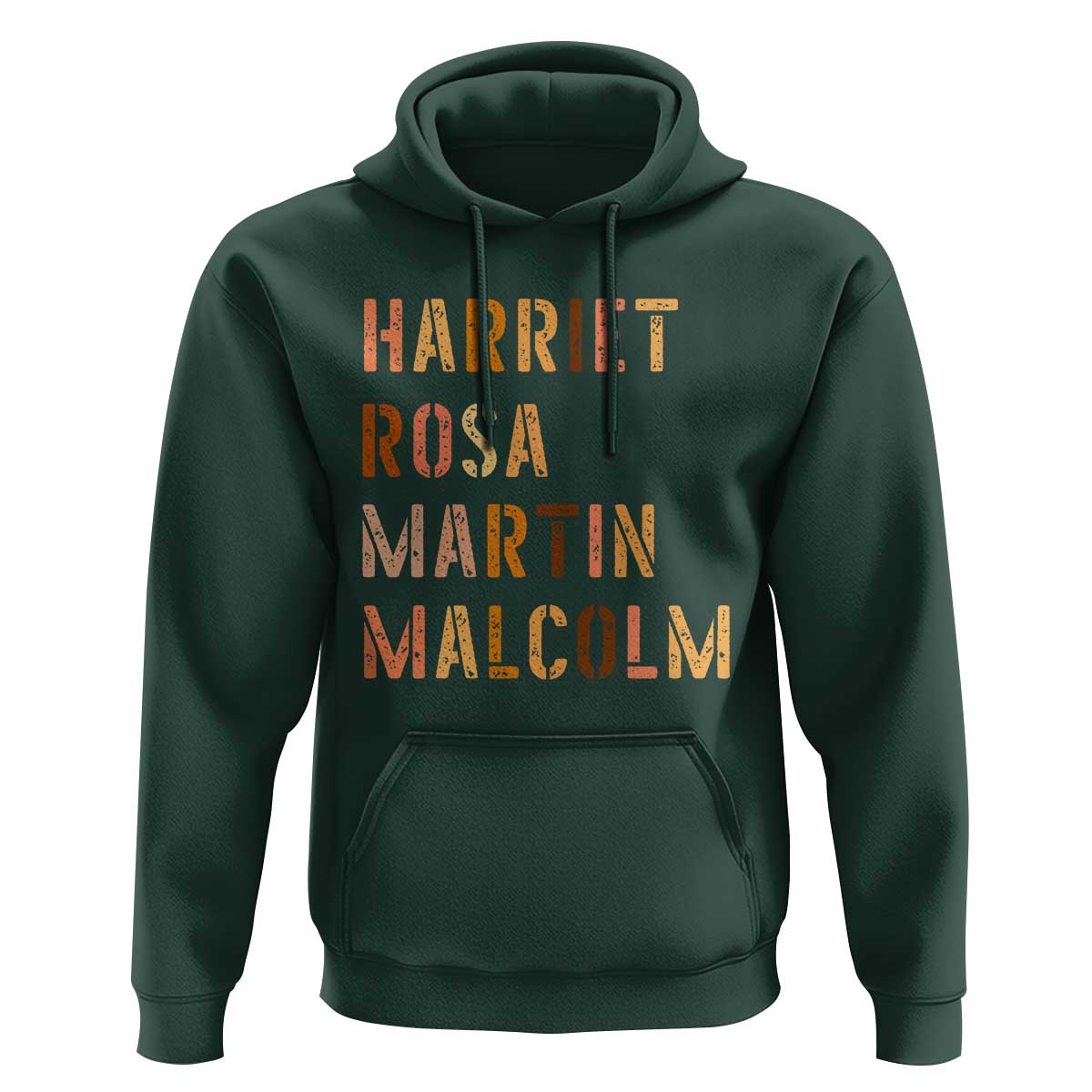 Black History Leaders Hoodie Harriet Rosa Martin Malcolm - Wonder Print Shop