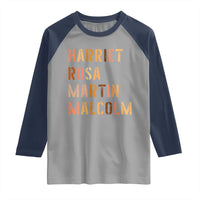 Black History Leaders Raglan Shirt Harriet Rosa Martin Malcolm - Wonder Print Shop