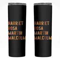 Black History Leaders Skinny Tumbler Harriet Rosa Martin Malcolm - Wonder Print Shop