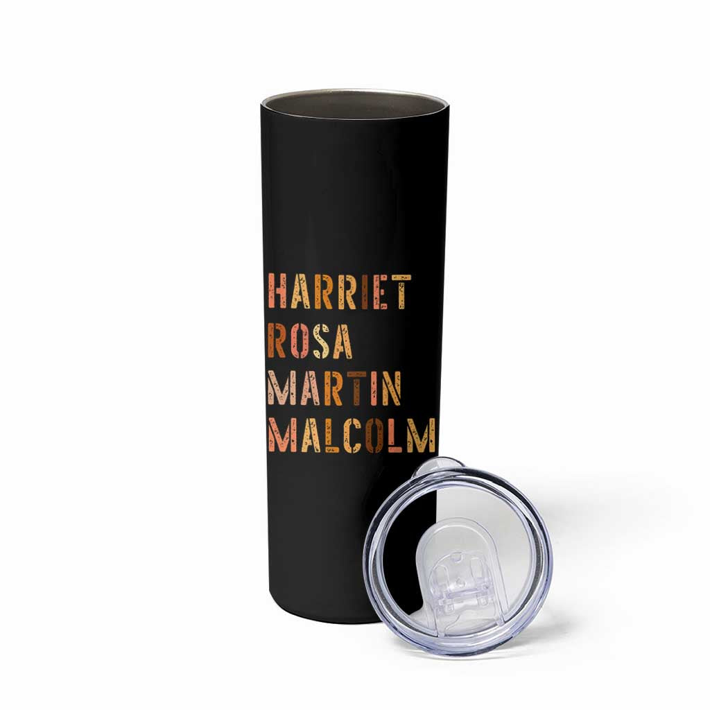 Black History Leaders Skinny Tumbler Harriet Rosa Martin Malcolm - Wonder Print Shop