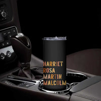 Black History Leaders Skinny Tumbler Harriet Rosa Martin Malcolm - Wonder Print Shop