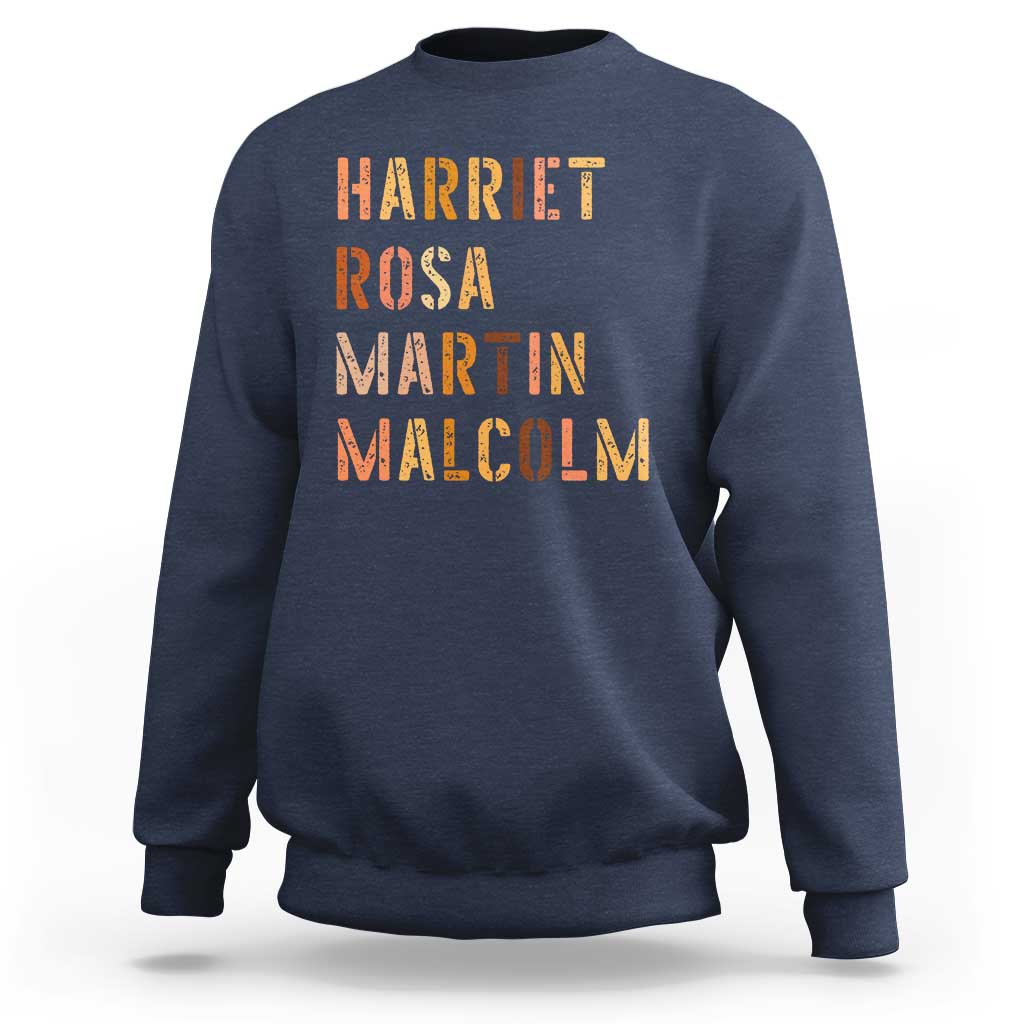 Black History Leaders Sweatshirt Harriet Rosa Martin Malcolm - Wonder Print Shop