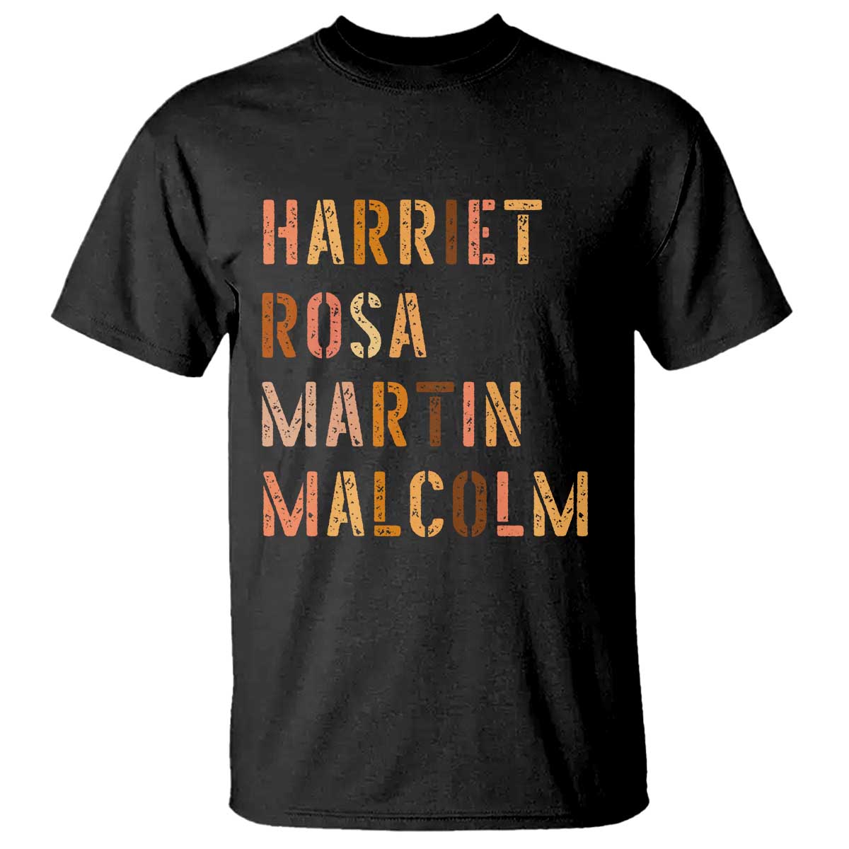 Black History Leaders T Shirt Harriet Rosa Martin Malcolm - Wonder Print Shop
