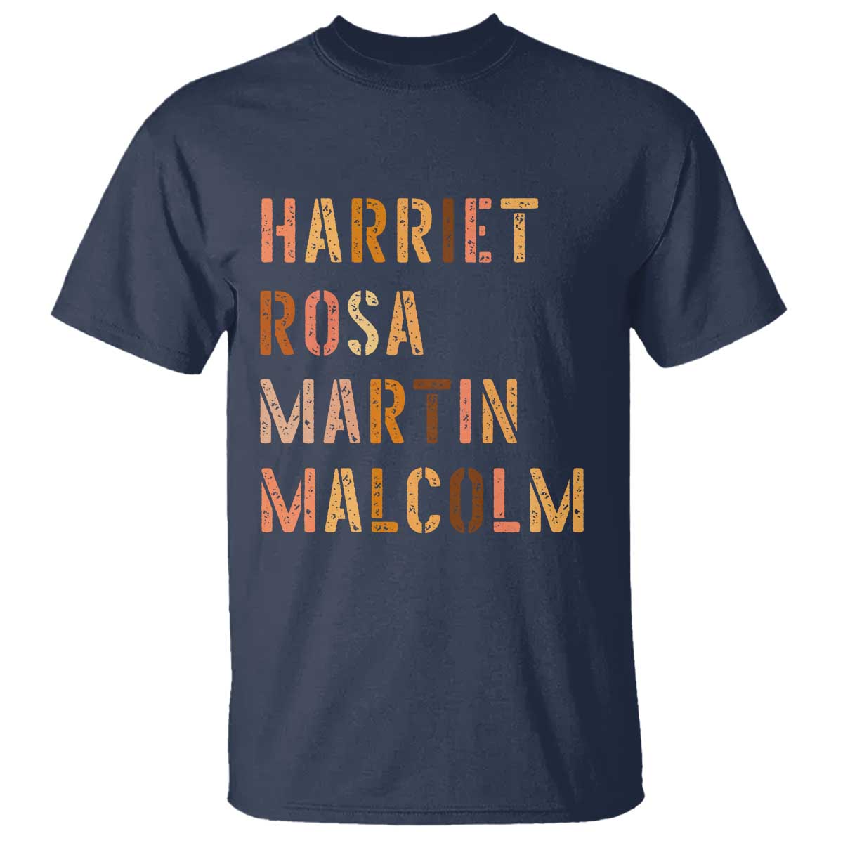 Black History Leaders T Shirt Harriet Rosa Martin Malcolm - Wonder Print Shop