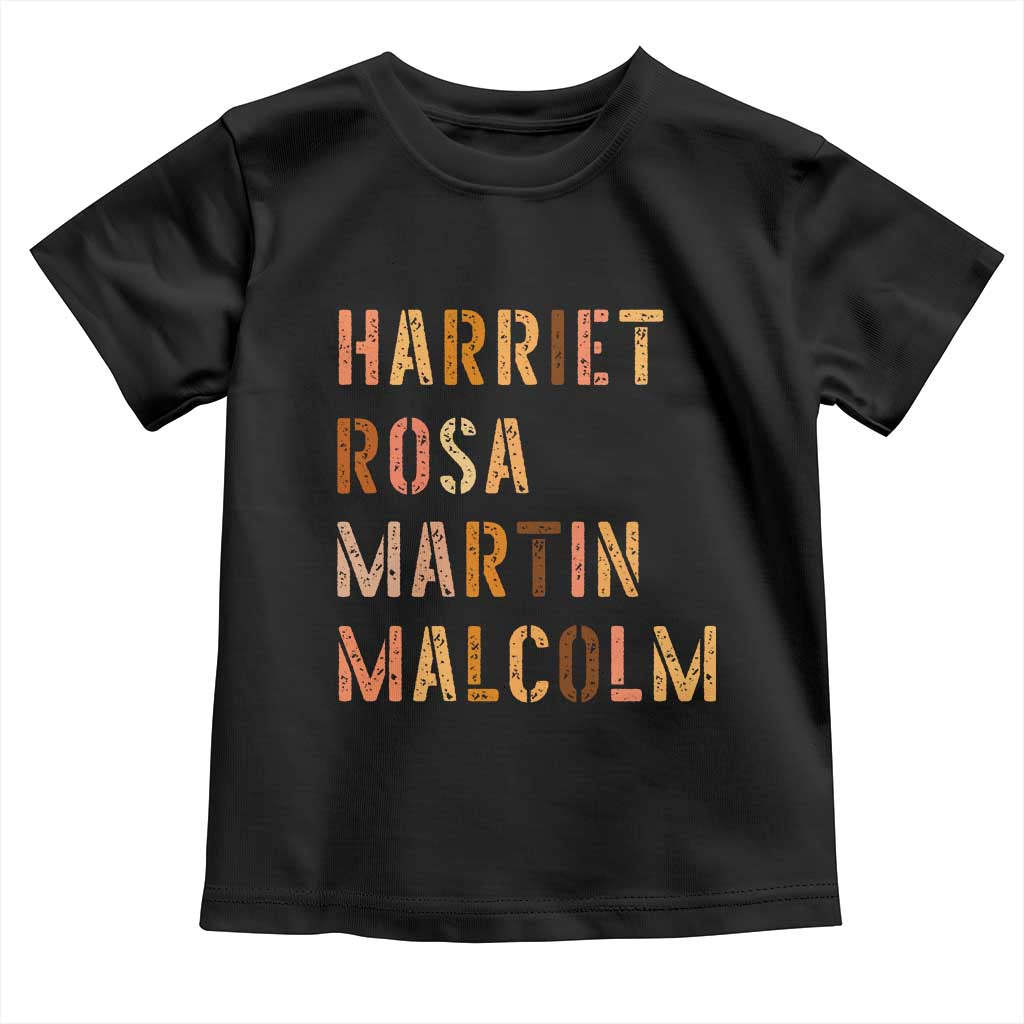 Black History Leaders Toddler T Shirt Harriet Rosa Martin Malcolm - Wonder Print Shop