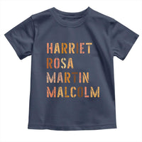 Black History Leaders Toddler T Shirt Harriet Rosa Martin Malcolm - Wonder Print Shop