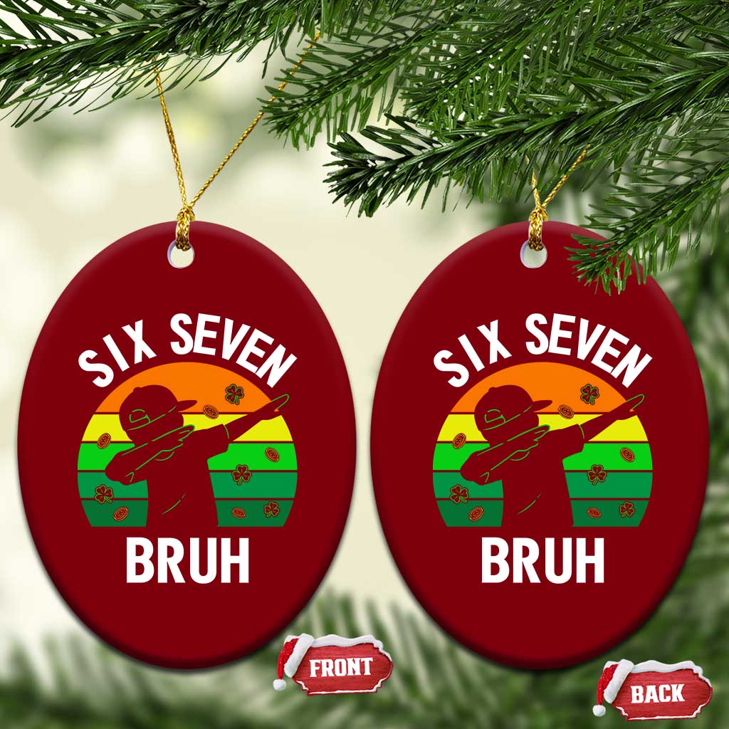 67 Bruh St Patricks Day Ceramic Ornament Funny Six Seven Boys Kids Dabbing Meme