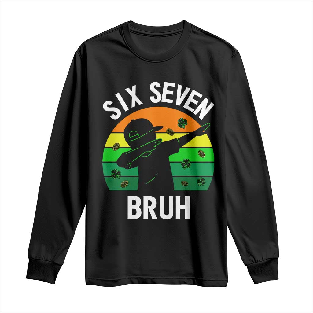 67 Bruh St Patricks Day Long Sleeve Shirt Funny Six Seven Boys Kids Dabbing Meme
