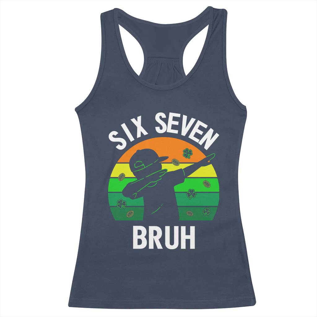 67 Bruh St Patricks Day Racerback Tank Top Funny Six Seven Boys Kids Dabbing Meme