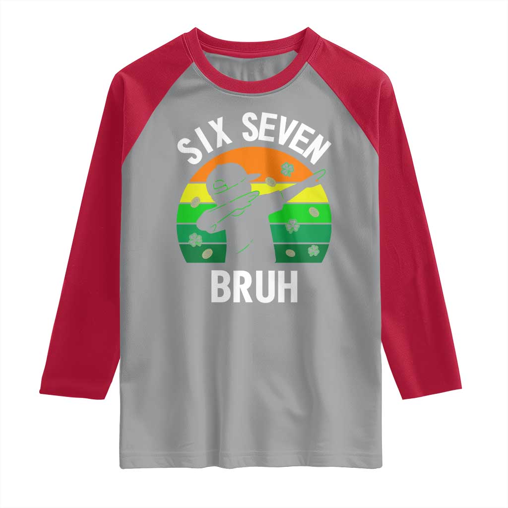 67 Bruh St Patricks Day Raglan Shirt Funny Six Seven Boys Kids Dabbing Meme