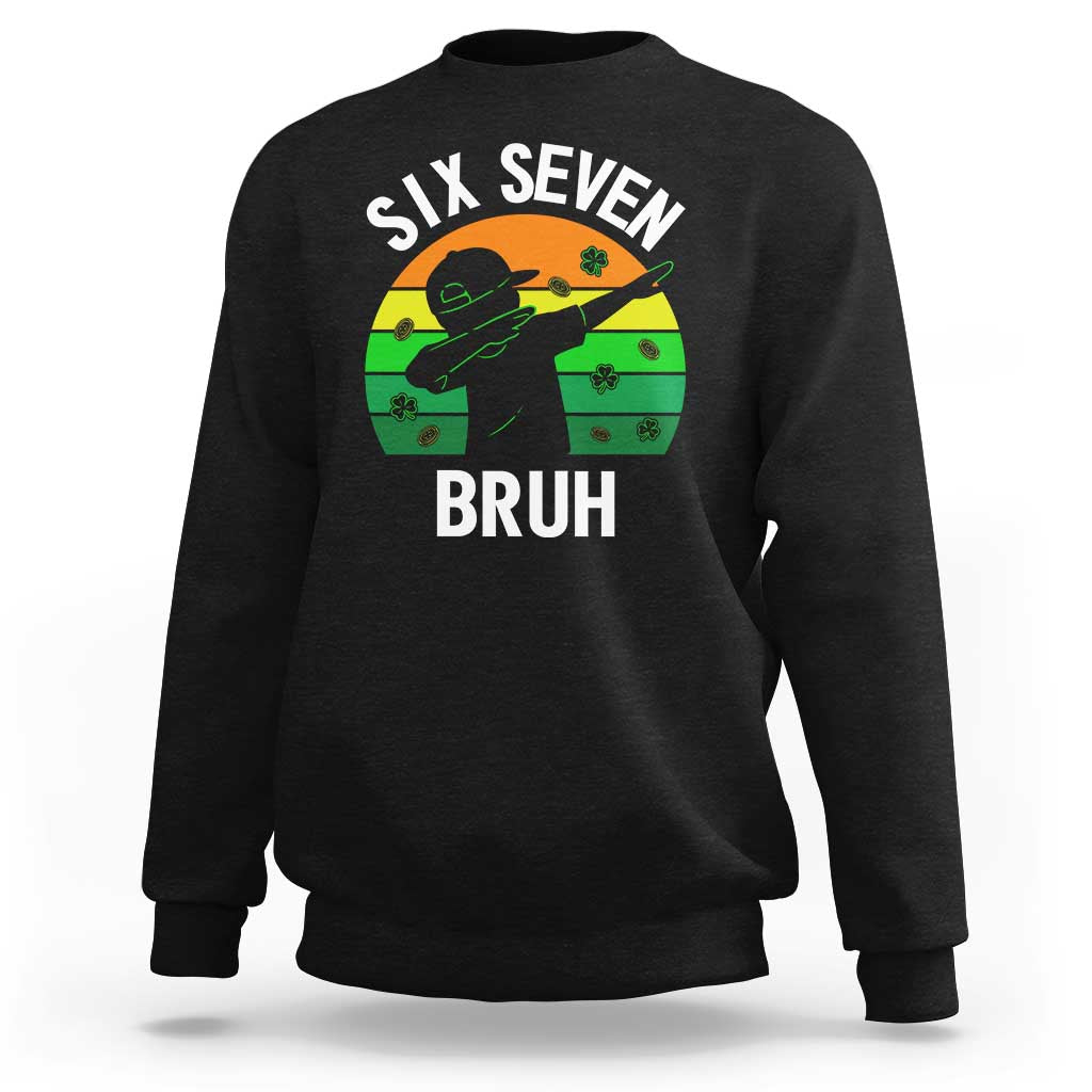 67 Bruh St Patricks Day Sweatshirt Funny Six Seven Boys Kids Dabbing Meme
