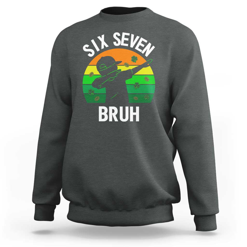 67 Bruh St Patricks Day Sweatshirt Funny Six Seven Boys Kids Dabbing Meme