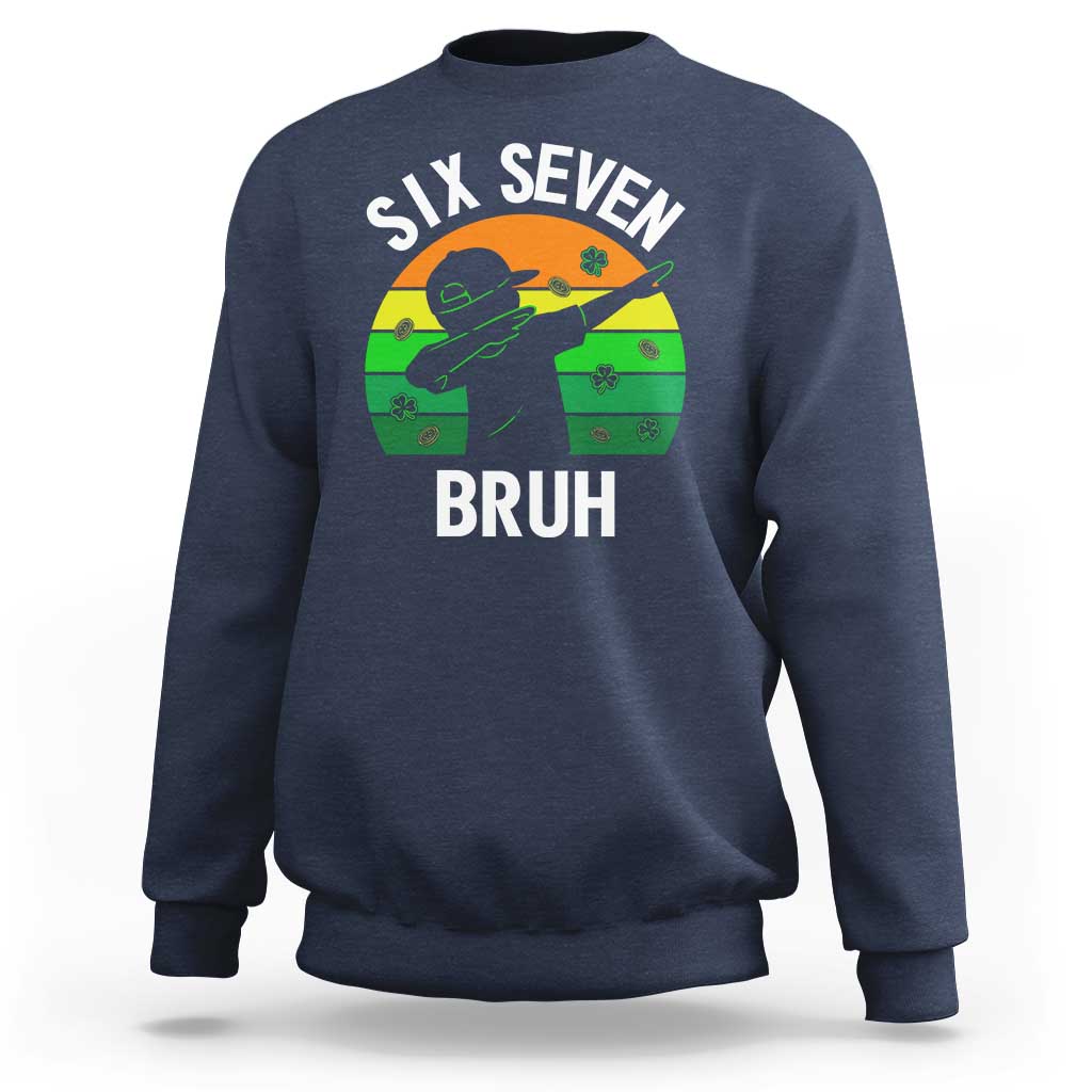 67 Bruh St Patricks Day Sweatshirt Funny Six Seven Boys Kids Dabbing Meme