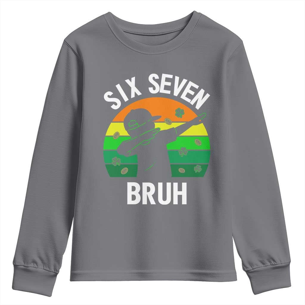 67 Bruh St Patricks Day Youth Sweatshirt Funny Six Seven Boys Kids Dabbing Meme