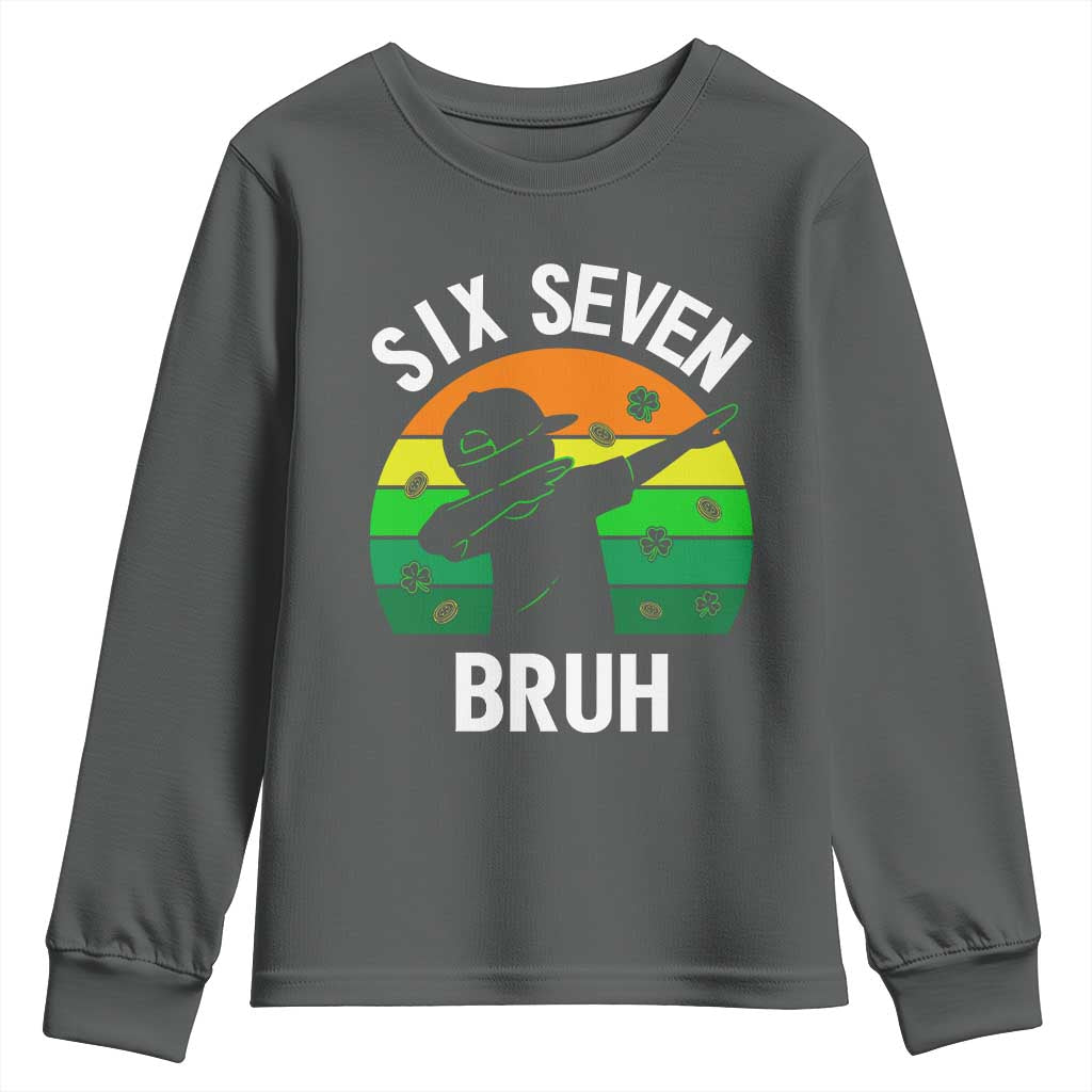 67 Bruh St Patricks Day Youth Sweatshirt Funny Six Seven Boys Kids Dabbing Meme