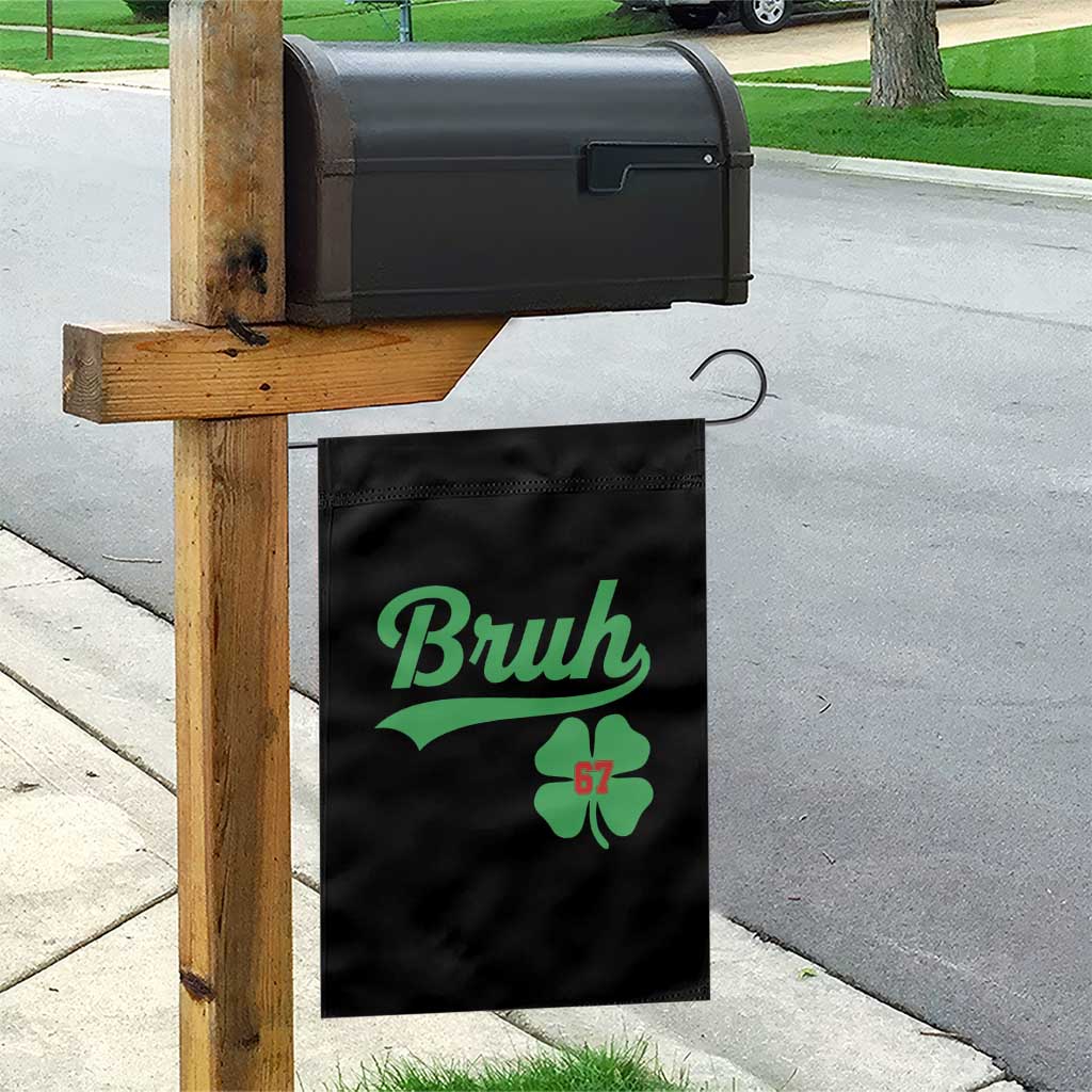67 Bruh St Patricks Day Garden Flag Funny Six Seven Shamrock Meme