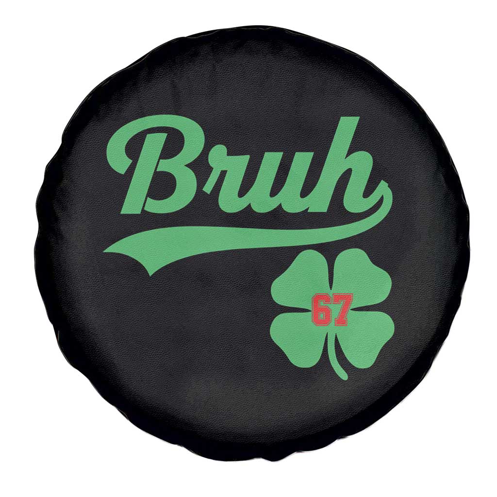 67 Bruh St Patricks Day Spare Tire Cover Funny Six Seven Shamrock Meme