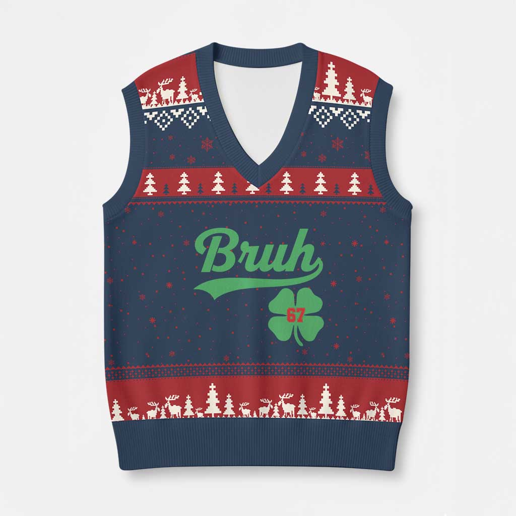 67 Bruh St Patricks Day V-Neck Knit Sweater Vest Funny Six Seven Shamrock Meme