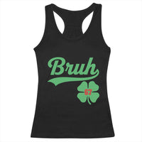 67 Bruh St Patricks Day Racerback Tank Top Funny Six Seven Shamrock Meme
