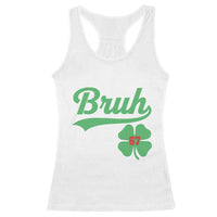 67 Bruh St Patricks Day Racerback Tank Top Funny Six Seven Shamrock Meme