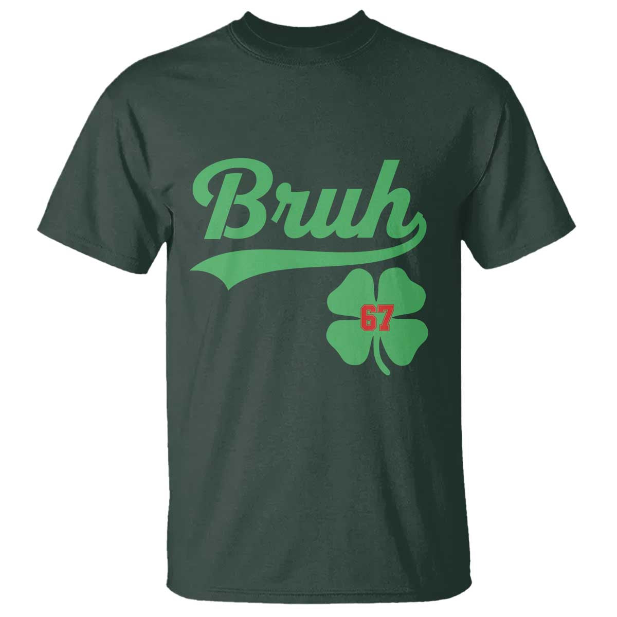 67 Bruh St Patricks Day T Shirt Funny Six Seven Shamrock Meme