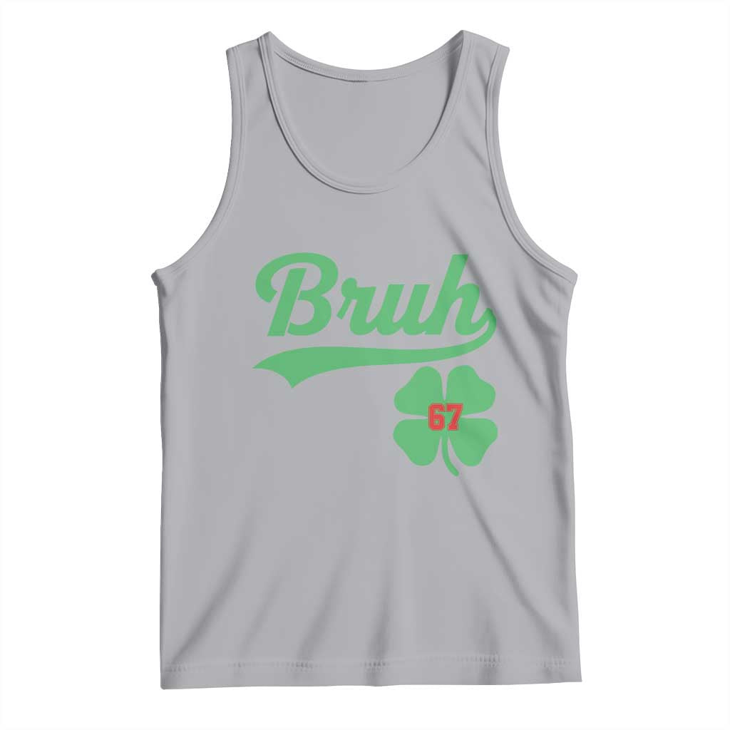 67 Bruh St Patricks Day Tank Top Funny Six Seven Shamrock Meme