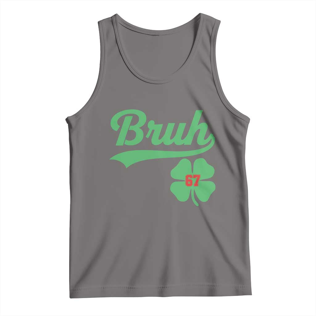 67 Bruh St Patricks Day Tank Top Funny Six Seven Shamrock Meme