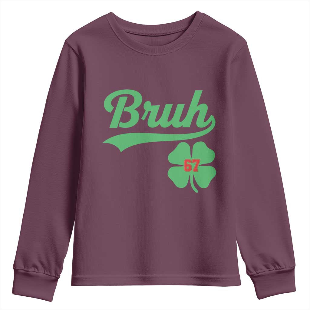 67 Bruh St Patricks Day Youth Sweatshirt Funny Six Seven Shamrock Meme