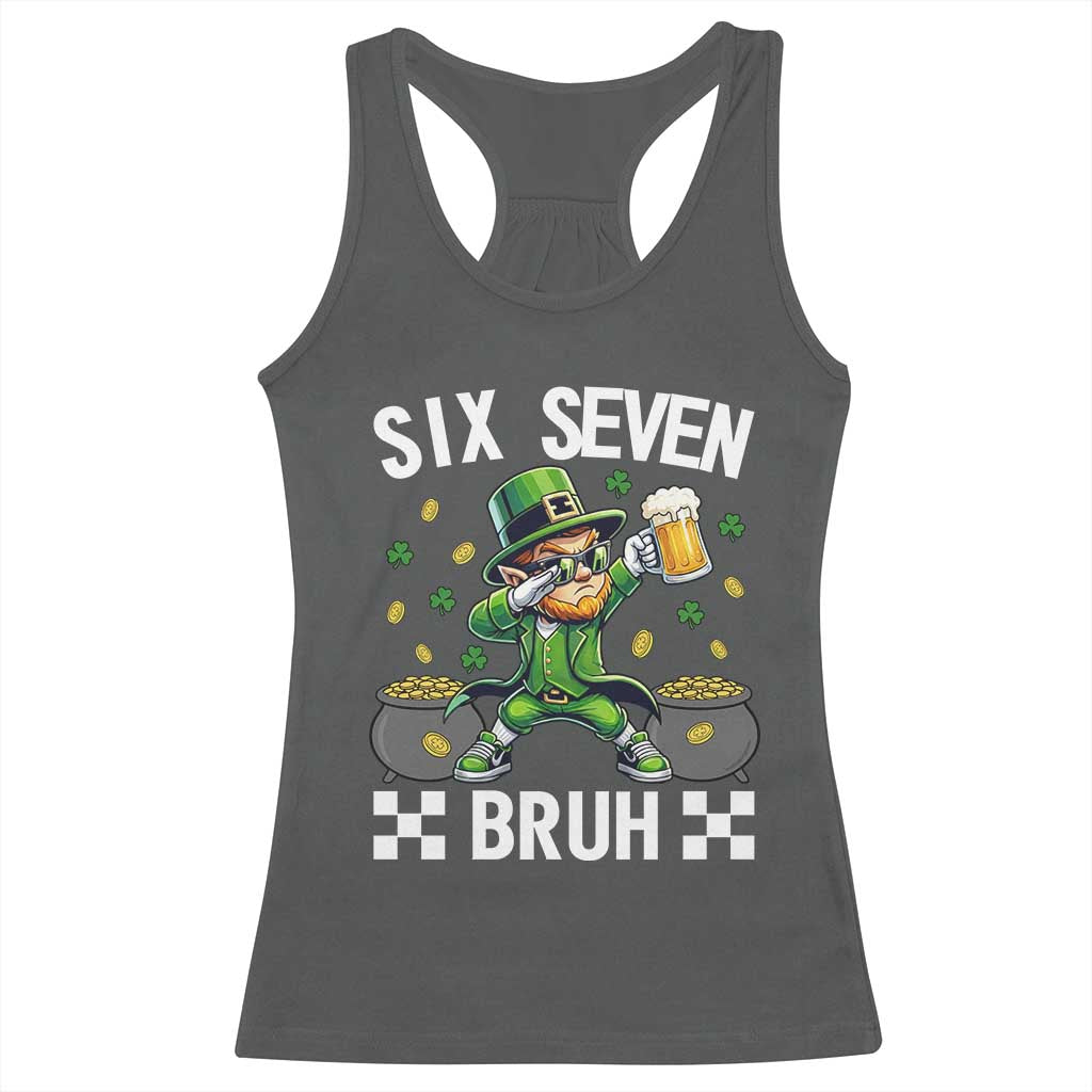 67 Bruh St Patricks Day Racerback Tank Top Funny Six Seven Leprechaun Bruh Meme
