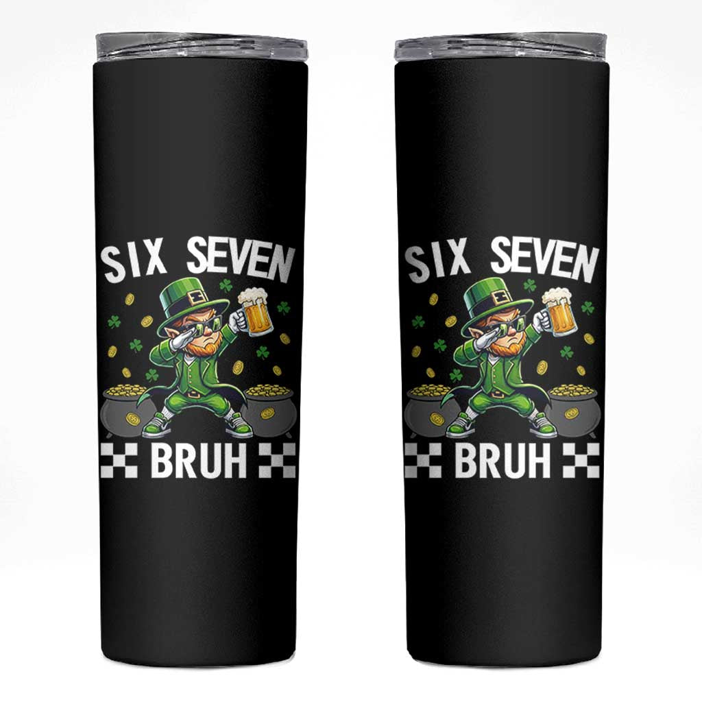 67 Bruh St Patricks Day Skinny Tumbler Funny Six Seven Leprechaun Bruh Meme