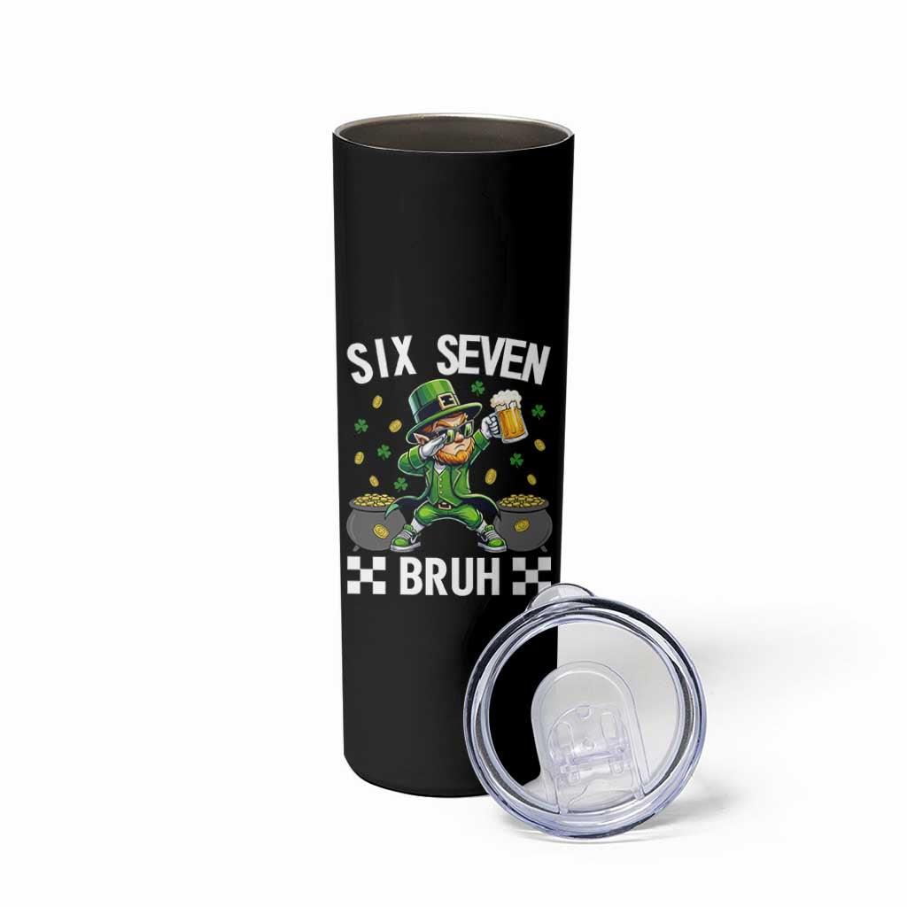 67 Bruh St Patricks Day Skinny Tumbler Funny Six Seven Leprechaun Bruh Meme