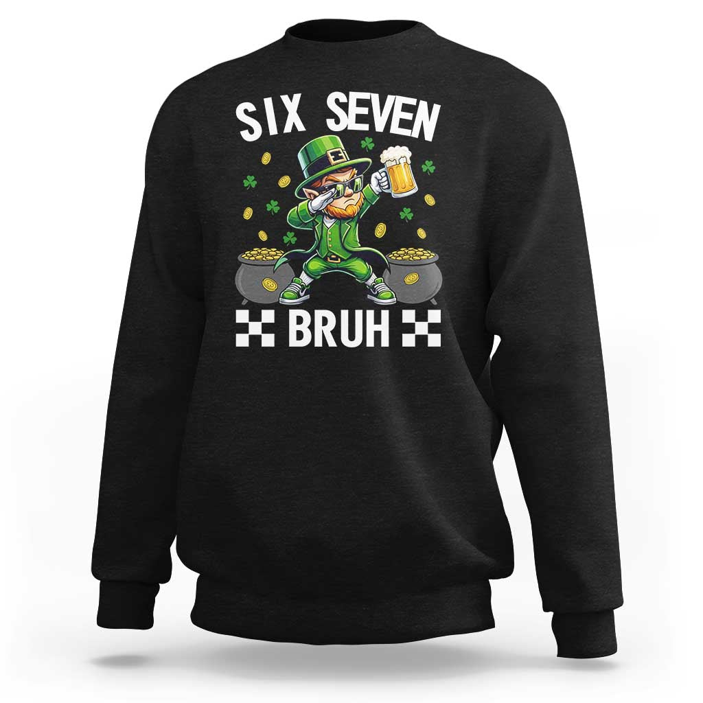 67 Bruh St Patricks Day Sweatshirt Funny Six Seven Leprechaun Bruh Meme