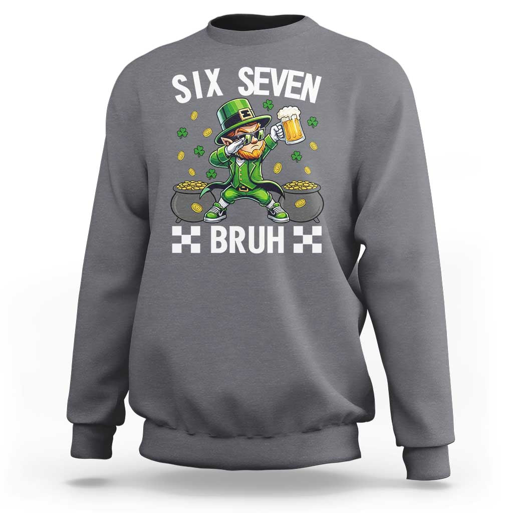 67 Bruh St Patricks Day Sweatshirt Funny Six Seven Leprechaun Bruh Meme