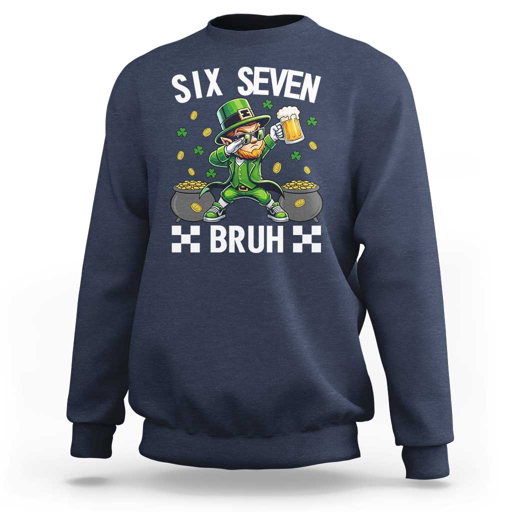 67 Bruh St Patricks Day Sweatshirt Funny Six Seven Leprechaun Bruh Meme
