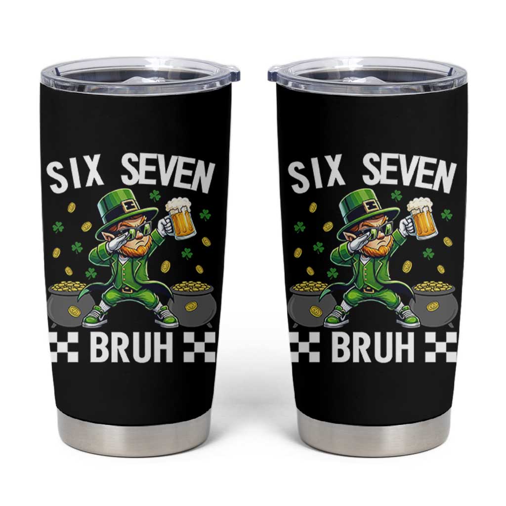 67 Bruh St Patricks Day Tumbler Cup Funny Six Seven Leprechaun Bruh Meme