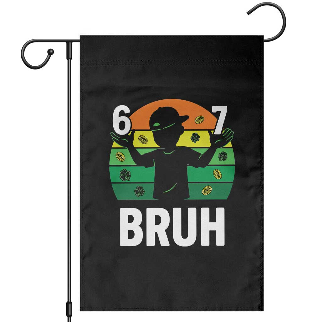 67 Bruh St Patricks Day Garden Flag Funny Six Seven Boys Kids Meme