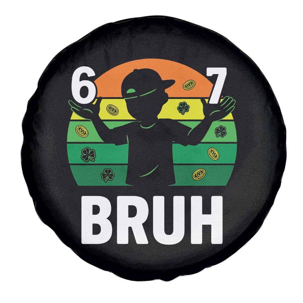 67 Bruh St Patricks Day Spare Tire Cover Funny Six Seven Boys Kids Meme