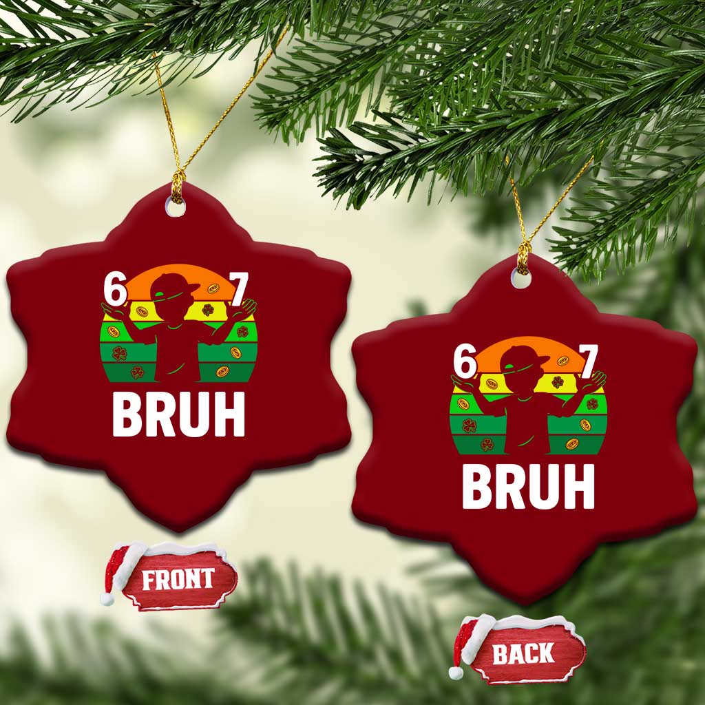67 Bruh St Patricks Day Ceramic Ornament Funny Six Seven Boys Kids Meme