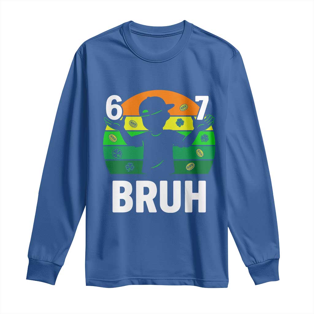 67 Bruh St Patricks Day Long Sleeve Shirt Funny Six Seven Boys Kids Meme