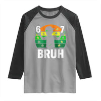 67 Bruh St Patricks Day Raglan Shirt Funny Six Seven Boys Kids Meme