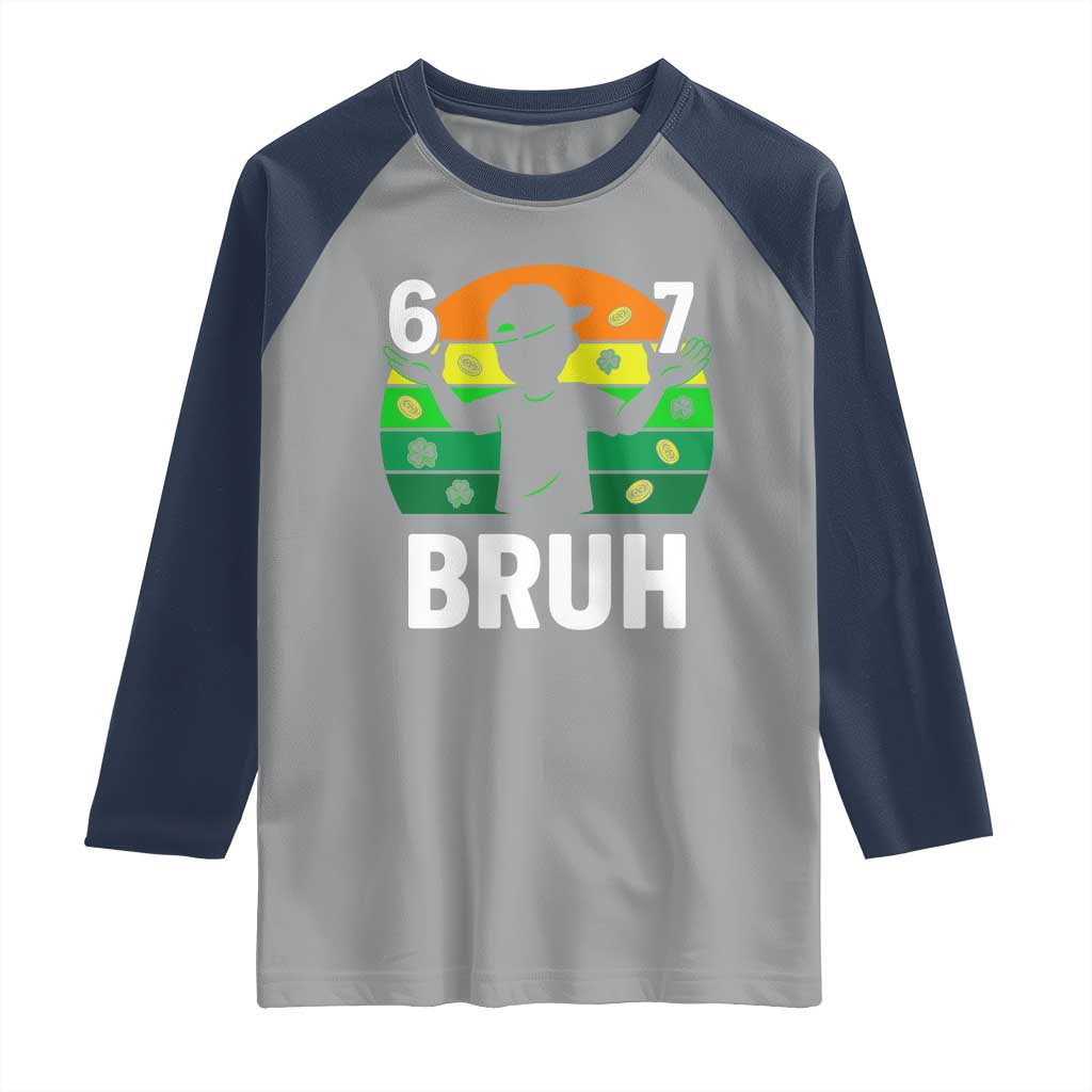 67 Bruh St Patricks Day Raglan Shirt Funny Six Seven Boys Kids Meme