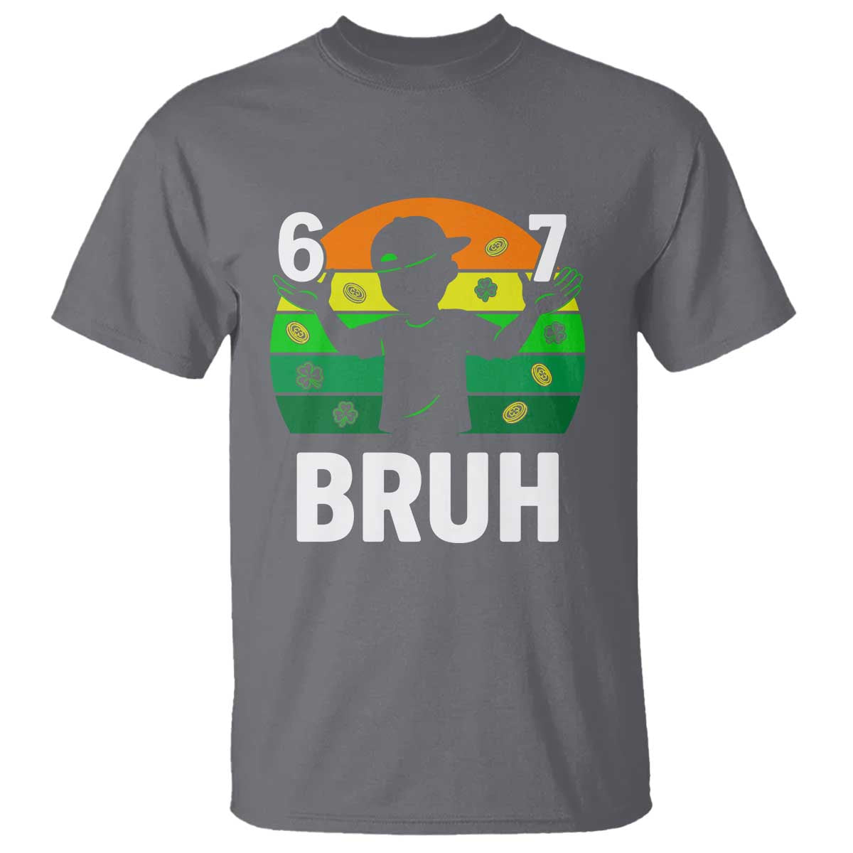 67 Bruh St Patricks Day T Shirt Funny Six Seven Boys Kids Meme